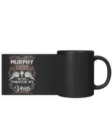 Murphy blood runs through my veins Black Mug 11oz black 11oz