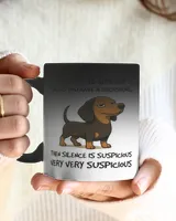 Silence is golden, unless you have a Dachshund Magic Mug 11oz white 11oz