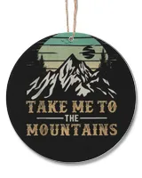 Take Me To The Mountains Ornament