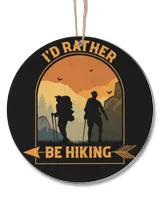I'D Rather Be Hiking Ornament
