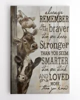 Farm Cow "Always Remember You Are Braver Than You Know" Hang Canvas - Inspire and Uplift Your Space