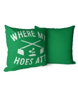 where is my hoes at Cotton Drill Pillow (Dual Sided) irish-green 16x16in
