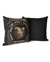 As a [Your Name], I Do What I Want - Custom Name Shirt, Personalized T-Shirt Gift - IDO22 Cotton Drill Pillow (Dual Sided) black 16x16in