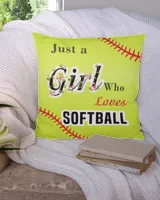 Softball Pillow- Just A Girl Who Loves Softball- Pillow Decor Cotton Drill Pillow (Dual Sided) white 16x16in