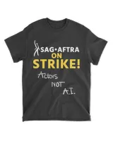sag aftra on strike actors not ai t-shirt, sag aftra on strike actors not ai t-shirt Unisex Standard T-Shirt black s