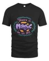 There Is Magic in Us All Inspirational Motivational Quotes