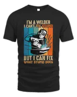 Im a Welder I cant fix Stupid I can Fix What Stupid Does553 Unisex Standard T-Shirt black s
