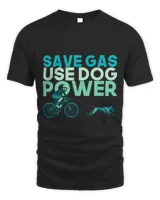Save Gas use Dog Power