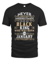 Black Kings Are Born In January Birthday TShirts
