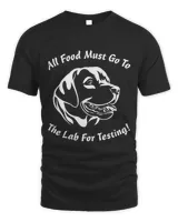 All Food Must Go To The Lab For Testing Unisex Standard T-Shirt black s
