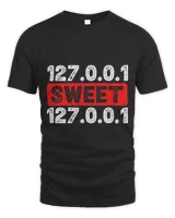 127.0.0.1 Sweet Cute Programmer Networker Cybersecurity Unisex Standard T-Shirt black s