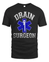 Drain Surgeon - Funny Plumber And Pipefitter T-Shirt
