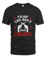 If at first you don't concede, try, try a gun-01 Men's Standard T-Shirt black s