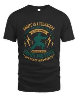 Karate is a technique that permits one to defend himself with his bare hands and fists without weapons-01 Men's Standard T-Shirt black s