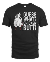 Guess what chicken butt Unisex Standard T-Shirt black s