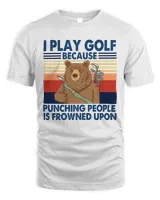 Play golf because puching people is frowned upon Unisex Standard T-Shirt white s