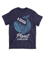 A Good Planet Is Hard To Find (Earth Day Slogan T-Shirt) Unisex Standard T-Shirt navy s