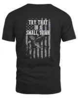 Vintage Try That In A Small Town - Lyric Country Music, American Flag Quote Unisex Standard T-Shirt black s