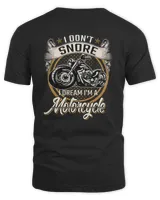 I Don't Snore I Dream I'm A Motorcycle