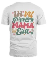 In My Praying Mama Era Sweatshirt, Christian Mama Sweatshirt, Praying Mama Shirt, In My Praying Mom, Christian Mom Gift, Mother's Day Gift Unisex Standard T-Shirt white s