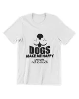 Dogs Make Me Happy People... Not So Much