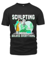 Sculpting Solves Everything Sculptor Unisex Premium T-Shirt black s