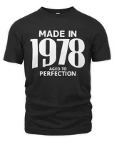 Made in 1978 Aged to Perfection