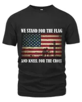 We Stand For The Flag And Kneel For The Cross 237