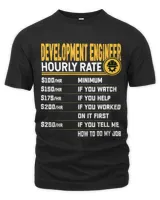 Development Engineer Hourly Rate Development Technologist Unisex Premium T-Shirt black s
