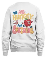 We are hungry for learning shirt Unisex Sweatshirt white s