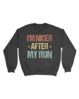I'm nicer after my run Unisex Sweatshirt black s