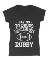 Say No To Drugs T- Shirt Say No to Drugs Say Yes to Rugby T- Shirt Women's V-Neck T-Shirt black s