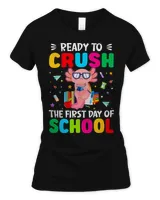 Ready To Crush The First Day Of Schoolotl Kids School