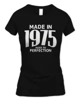 Made in 1975 Aged to Perfection