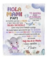 Hola mami Papi me ha dicho que eres la mejor y que vas a ser una mamá increíble. Cozy Plush Fleece Blanket white 30x40in