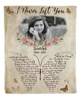Personalized Custom I Never Left You Poem Butterfly Memorial Sherpa Fleece Blanket FBL24 Cozy Plush Fleece Blanket white 30x40in