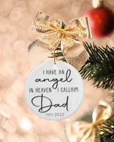 Personalized Custom Memorial I Have An Angel In Heaven I Call Him Dad Ceramic Ornament TTH Porcelain Ornament - Circle white one-sided __single