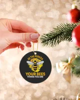 Bee Beekeeper Be The Person Your Bees Thinks You Are Honey Bee 538
