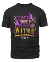 Don't Make Me Flip My Witch Switch Halloween T-Shirt Men's Premium Tshirt black s