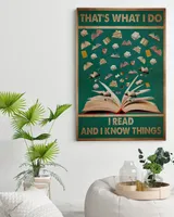 That's What I Do I Read And I Know Things Poster and Canvas Ready To Hang Portrait Canvas white 11x14in