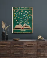 That's What I Do I Read And I Know Things Poster and Canvas Ready To Hang Portrait Canvas white 11x14in