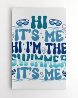 Hi It's Me Hi I'm the Swimmer It's Me Shirt, Swimmer Shirt, In My Swimmer Era Shirt, Swim Mom Shirt, Gift for Swimmer