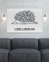 I need a hedge hug canvas