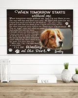 Personalized Custom When Tomorrow Starts Without Me Dog Cat Pet Memorial Canvas Art Poster DC41 Ready To Hang Landscape Canvas white 14x11in