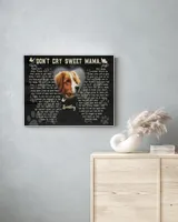 Personalized Custom Don't Cry Sweet Mama Dog Cat Pet Memorial Canvas Art Poster DC24 Ready To Hang Landscape Canvas white 14x11in