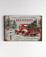 Have Yourself A Very Married Little Christmas - Personalized Couple Canvas