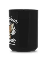 Chihuahua Mama - Chihuahua Lover & Dog Lover Black Mug 15oz black 15oz
