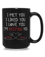 Personalized I Met You Valentine's Day Mug