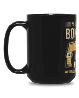 IF BONDAR CAN'T FIX IT WE'RE ALL SCREWED B3 Black Mug 15oz black 15oz