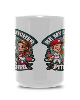 Valentine Mug- For Softball Lovers- Softball Mug Gifts- Be My Catcher I'm A Pitcher Magic Mug 15oz white 15oz